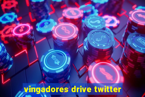 vingadores drive twitter